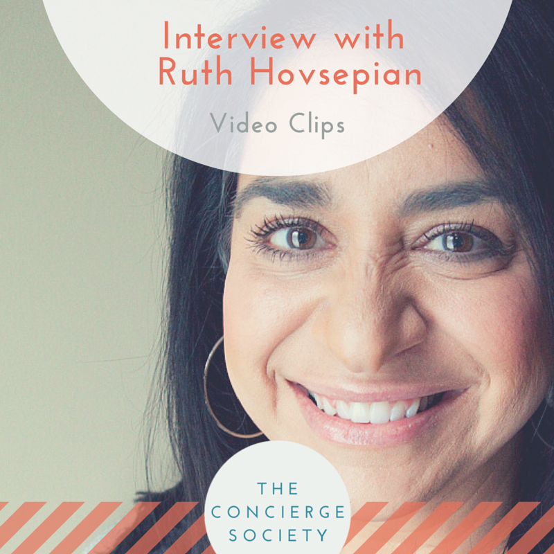 Concierge Society - Interview with Ruth Hovsepian
